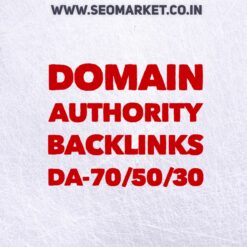 Buy Domain Authority (DA) Backlinks (DA70 / DA 50 / DA30)