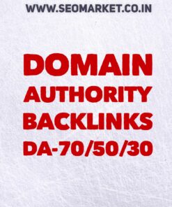 Buy Domain Authority (DA) Backlinks (DA70 / DA 50 / DA30)