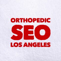 Orthopedic SEO Los Angeles
